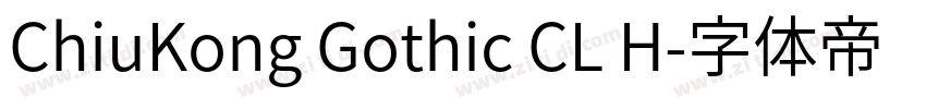 ChiuKong Gothic CL H字体转换
